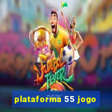 plataforma 55 jogo